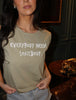 EVERYBODY NEEDS SOMEBODY - Women's Olive Relaxed Tank - Worn & Haggard