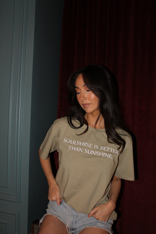 SOULSHINE IS BETTER THAN SUNSHINE - Olive Boyfriend T-Shirt - Worn & Haggard