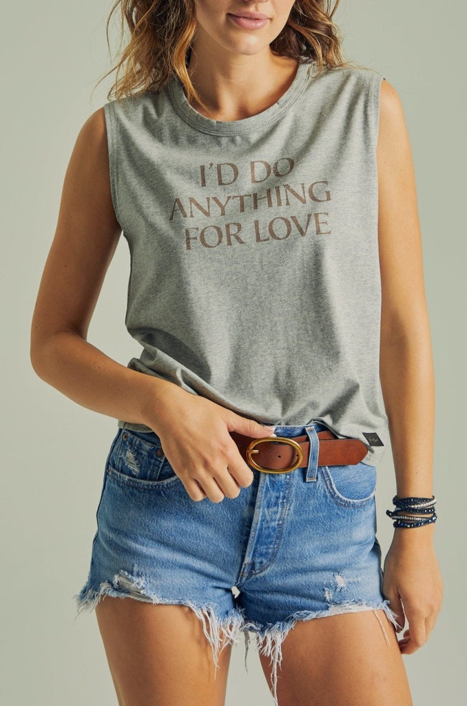 I'D DO ANYTHING FOR LOVE - Women's Stone Tank - Worn & Haggard