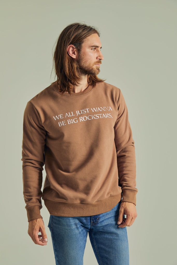 15 Cars Cause We All Just Wanna Be Big Rockstars We All Just Wanna Be Big Rockstars - Walnut Brown Sweatshirt & Worn